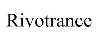 RIVOTRANCE trademark