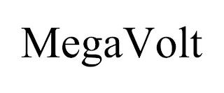 MEGAVOLT trademark