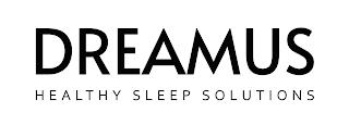 DREAMUS HEALTHY SLEEP SOLUTIONS trademark