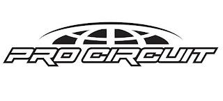 PRO CIRCUIT trademark