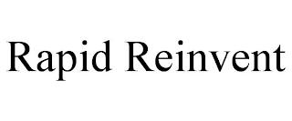 RAPID REINVENT trademark