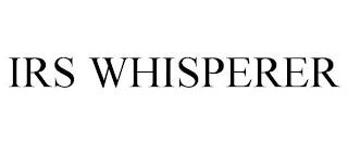 IRS WHISPERER trademark