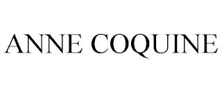 ANNE COQUINE trademark