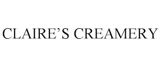 CLAIRE'S CREAMERY trademark