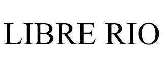 LIBRE RIO trademark