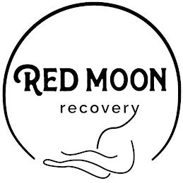 RED MOON RECOVERY trademark