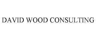 DAVID WOOD CONSULTING trademark