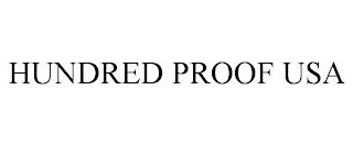 HUNDRED PROOF USA trademark