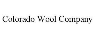 COLORADO WOOL COMPANY trademark