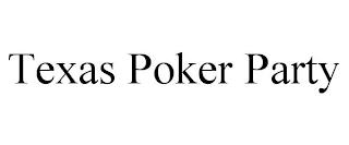 TEXAS POKER PARTY trademark