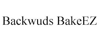 BACKWUDS BAKEEZ trademark