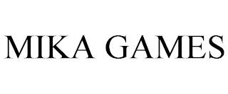 MIKA GAMES trademark