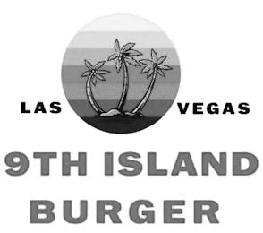 LAS VEGAS 9TH ISLAND BURGER trademark