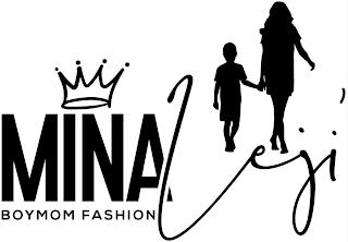 MINA LEJI' BOYMOM FASHION trademark