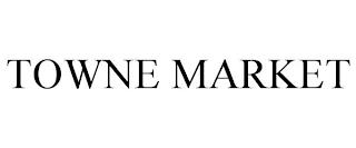 TOWNE MARKET trademark