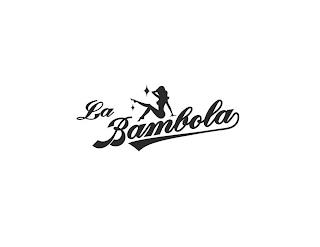 LA BAMBOLA trademark