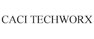 CACI TECHWORX trademark