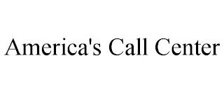 AMERICA'S CALL CENTER trademark