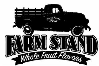 FARM FRESH FRUIT FARM STAND WHOLE FRUIT FLAVORS trademark