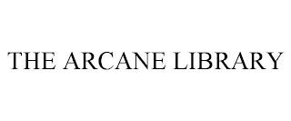 THE ARCANE LIBRARY trademark