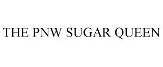 THE PNW SUGAR QUEEN trademark