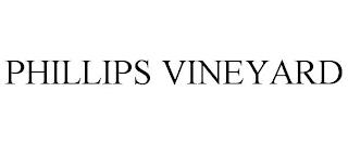 PHILLIPS VINEYARD trademark