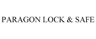 PARAGON LOCK & SAFE trademark