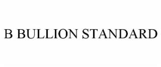 BULLION STANDARD trademark