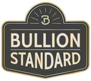 B BULLION STANDARD trademark