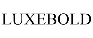 LUXEBOLD trademark