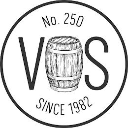 NO. 250 V S SINCE 1982 trademark