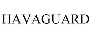 HAVAGUARD trademark