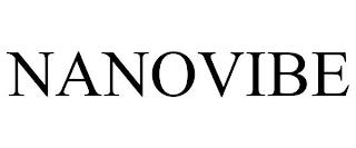 NANOVIBE trademark