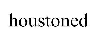 HOUSTONED trademark