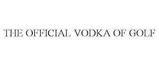 THE OFFICIAL VODKA OF GOLF trademark