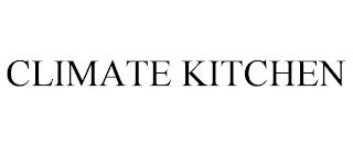 CLIMATE KITCHEN trademark