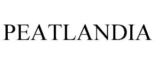 PEATLANDIA trademark