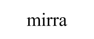 MIRRA trademark