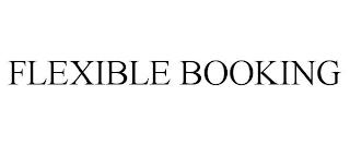 FLEXIBLE BOOKING trademark