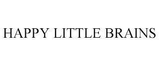 HAPPY LITTLE BRAINS trademark