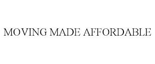 MOVING MADE AFFORDABLE trademark