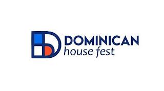 DOMINICAN HOUSE FEST trademark