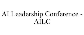 AI LEADERSHIP CONFERENCE - AILC trademark