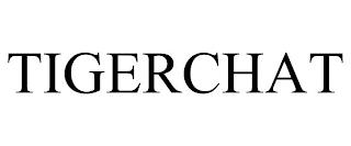 TIGERCHAT trademark