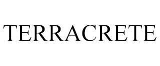 TERRACRETE trademark