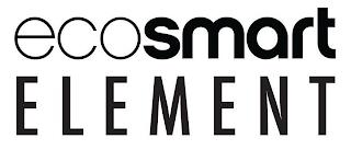 ECOSMART ELEMENT trademark