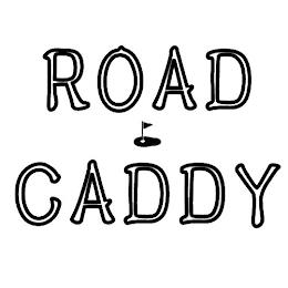 ROAD CADDY trademark