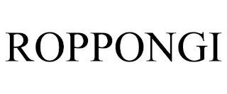 ROPPONGI trademark