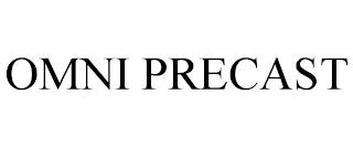 OMNI PRECAST trademark