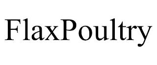 FLAXPOULTRY trademark